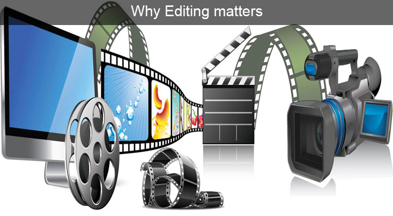 why editing matters